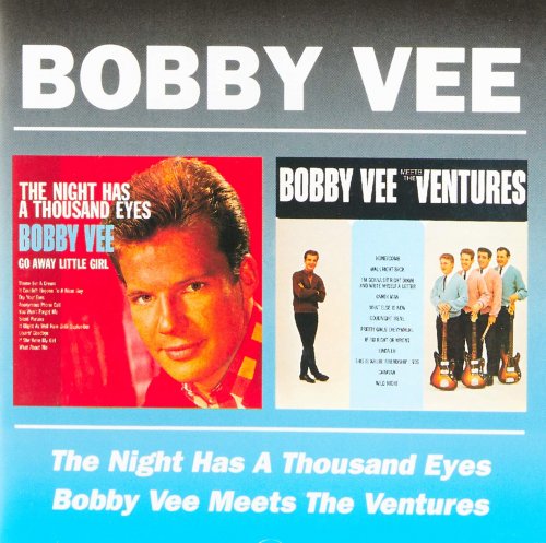 Bobby Vee - The Night Has A Thousand Eyes / Bobby Vee Meets The Ventures (1998)