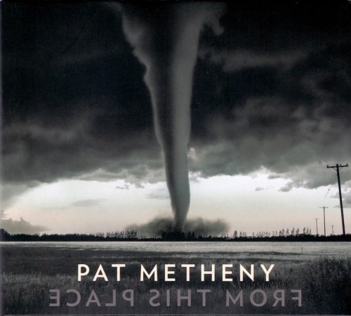 Pat Metheny - From This Place (2020) CD-Rip