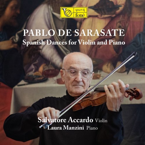 Salvatore Accardo, Laura Manzini, Laura Gorna - Pablo de Sarasate (Spanish Dances for Violin and Piano) (2020) [DSD & Hi-Res]
