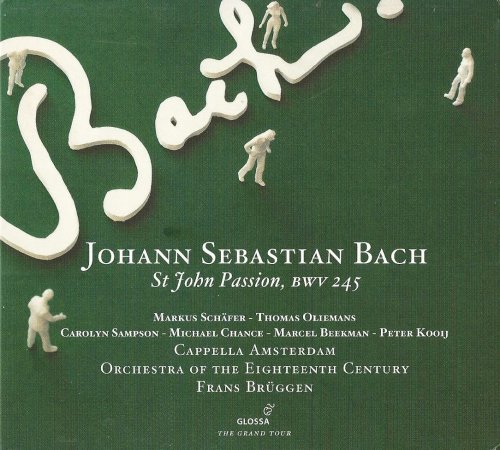 Frans Brüggen - J.S. Bach: St. John Passion (2011)