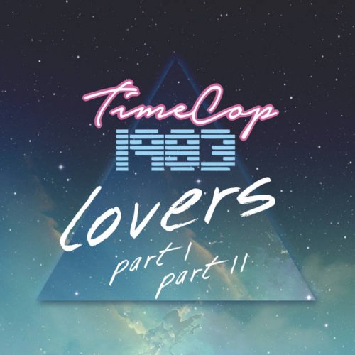 Timecop1983 - Lovers Pt. 1 & 2 (2020)
