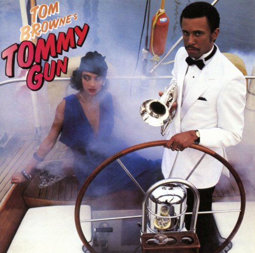 Tom Browne - Tommy Gun (Expanded Edition) (1984/2011) CD-Rip