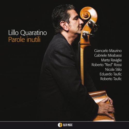 Lillo Quaratino - Parole Inutili (2014) [Hi-Res]