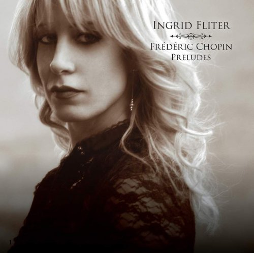 Ingrid Fliter - Chopin: Preludes (2014) [Hi-Res]