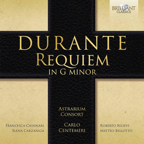 Astrarium Consort & Carlo Centemeri - Durante: Requiem in G Minor (2020) [Hi-Res]