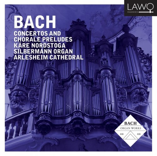 Kare Nordstoga - J.S. Bach: Concertos and Chorale Preludes (2012)