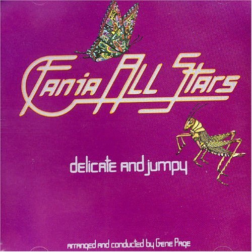 Fania All Stars - Delicate and Jumpy (1976)