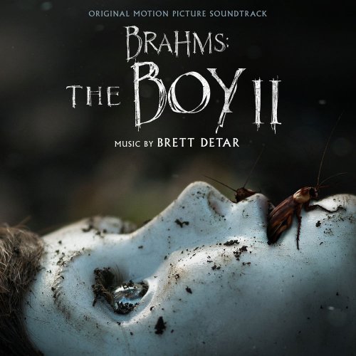 Brett Detar - Brahms: The Boy II (Original Motion Picture Soundtrack) (2020) [Hi-Res]