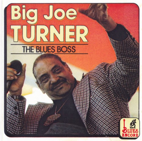 Big Joe Turner - The Blues Boss (1990)