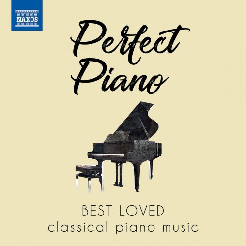Various Artists - Perfect Piano: Best Loved Classical Piano Music (2020)