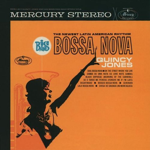 Quincy Jones And His Orchestra - Big Band Bossa Nova (2014) [Hi-Res]