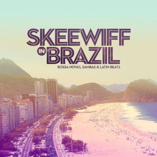 Skeewiff - Skeewiff In Brazil (2014)