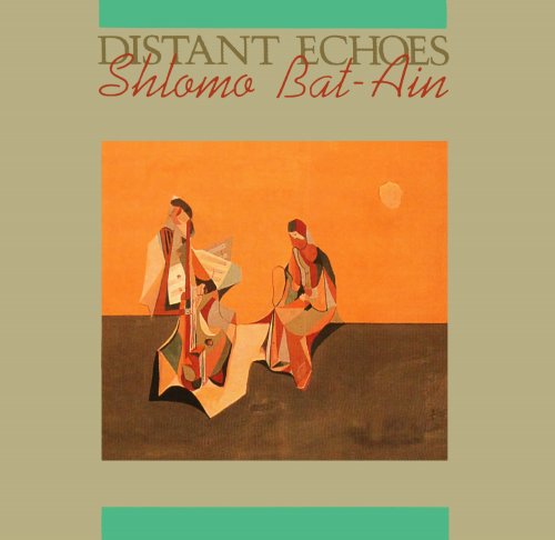 Shlomo Bat-Ain - Distant Echoes (1987)