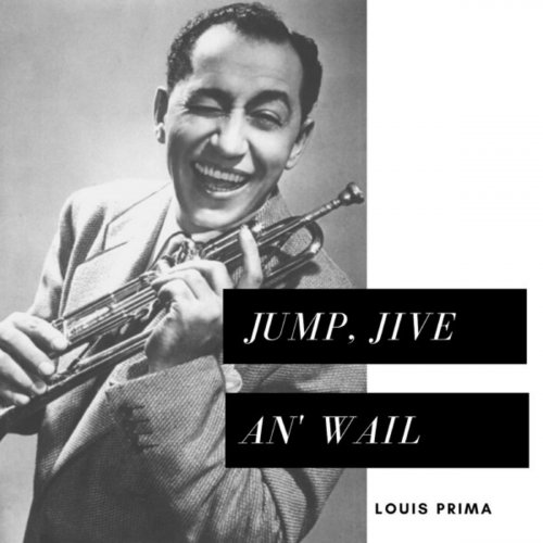 Louis Prima - Jump, Jive An' Wail (2020)