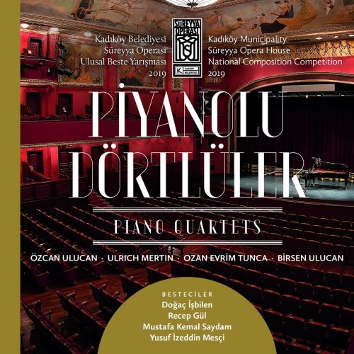 Özcan Ulucan - Piyanolu Dörtlüler-Piano Quartets (2020)