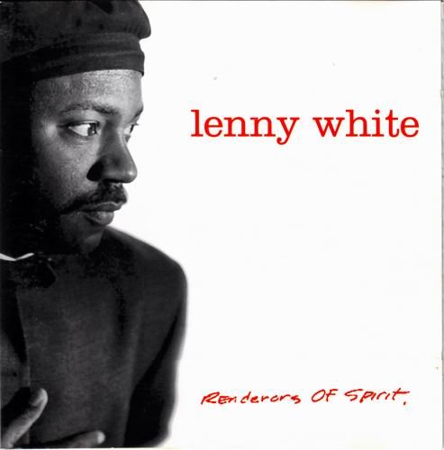 Lenny White - Renderers Of Spirit (1996)