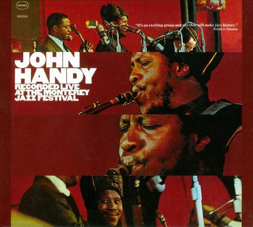 John Handy - Recorded Live at the Monterey Jazz Festival (2007) FLAC