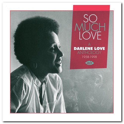Darlene Love - So Much Love: A Darlene Love Anthology 1958-1998 (2008)