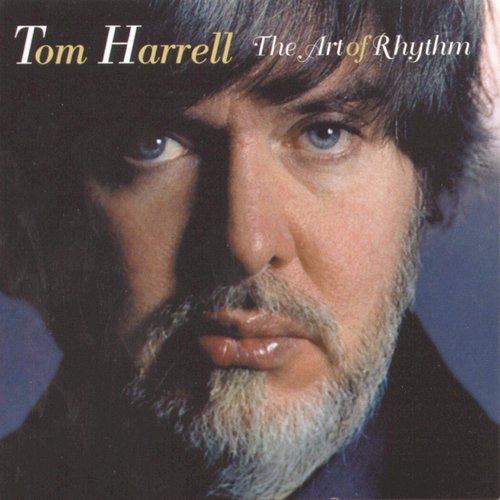 Tom Harrell - The Art of Rhythm (1998)