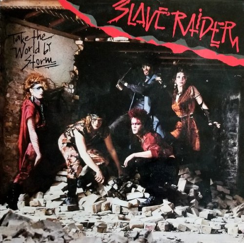 Slave Raider - Take The World By Storm (1986) LP