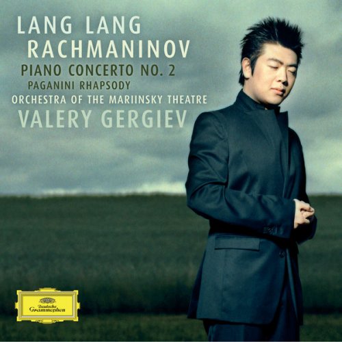 Lang Lang - Rachmaninov: Piano Concerto No. 2 & Paganini Rhapsody (2005) [Hi-Res]