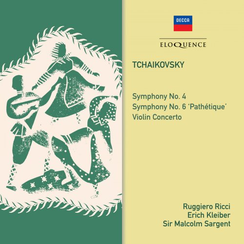 Erich Kleiber & Ruggiero Ricci - Tchaikovsky: Symphonies 4, 6, Violin Concerto (2020)