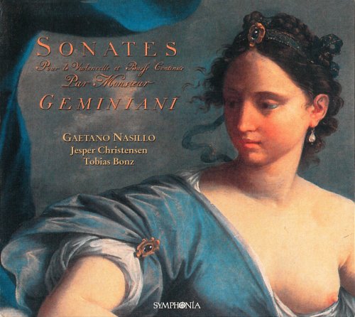 Gaetano Nasillo, Jesper Christensen, Tobias Bonz - Geminiani: Sonates (2001)