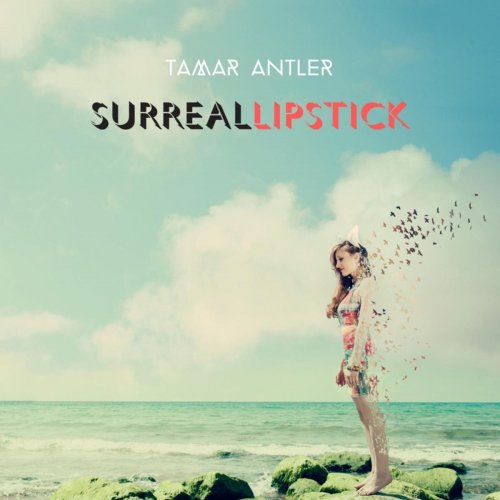 Tamar Antler - Surreallipstick (2014)