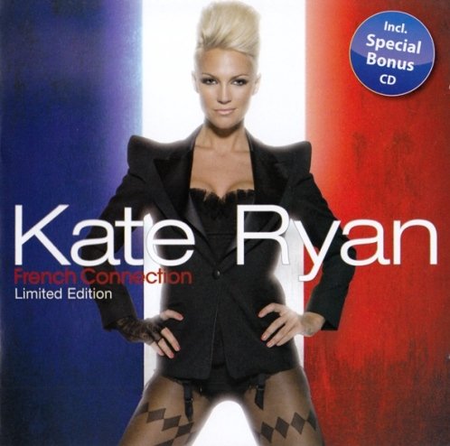Kate Ryan - French Connection (2009) {Limited Special Edition}