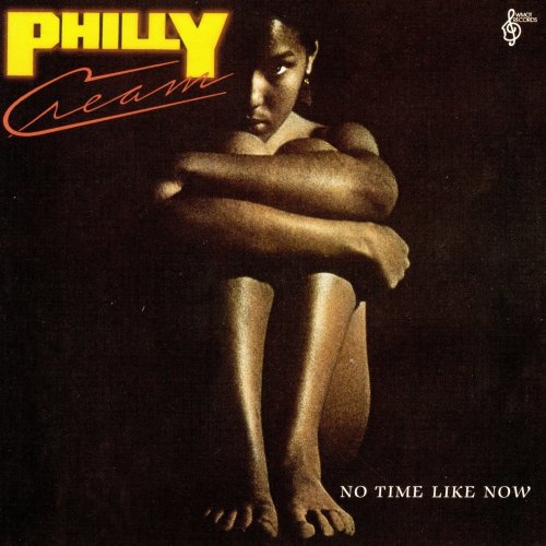 Philly Cream - No Time Like Now (1980)