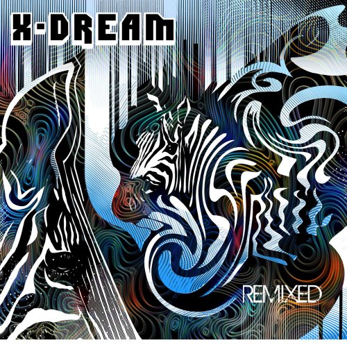 X-Dream - X-Dream Remixed (2020)