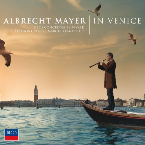 Albrecht Mayer - In Venice (2008)