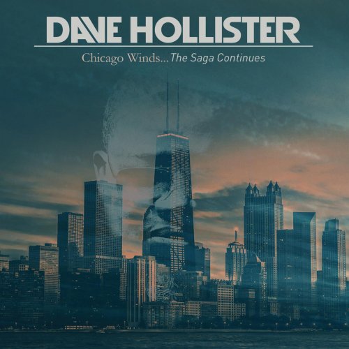 Dave Hollister - Chicago Winds...The Saga Continues (2014)