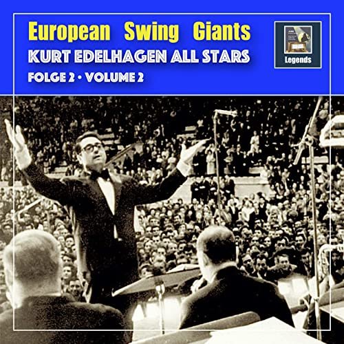 Kurt Edelhagen, Kurt Edelhagen All Stars - European Swing Giants: Kurt Edelhagen All Stars, Vol. 2 (2020) Hi Res
