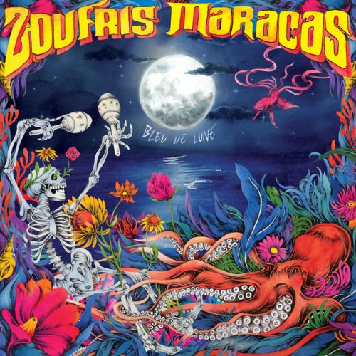 Zoufris Maracas - Bleu de lune (2020)