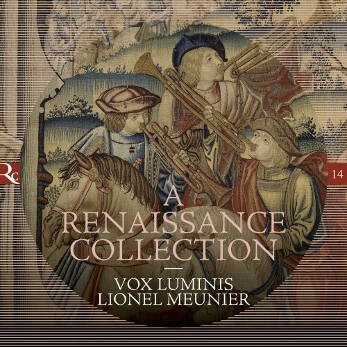 Lionel Meunier, Vox Luminis - A Renaissance Collection (2020)