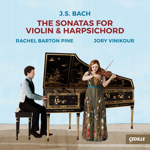 Rachel Barton Pine, Jory Vinikour - Bach: The Sonatas for Violin & Harpsichord  (2018) CD-Rip