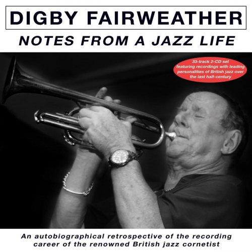 Digby Fairweather - Notes From A Jazz Life (2020)