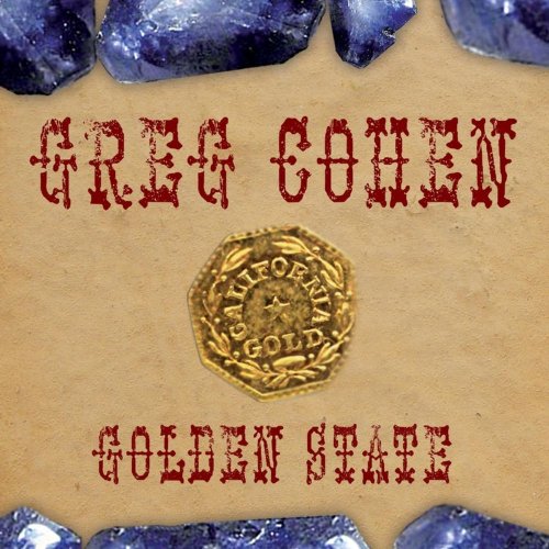 Greg Cohen - Golden State (2014)