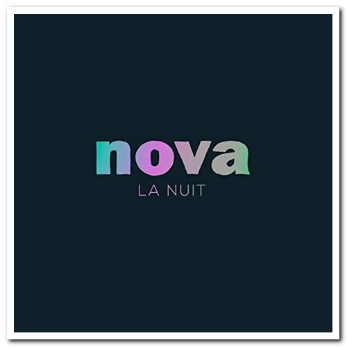 VA - Nova La Nuit [6CD Box Set] (2018)