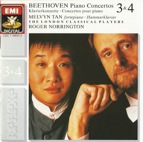 Melvyn Tan, The London Classical Players, Roger Norrington - Beethoven: Piano Concertos 3 & 4 (1993)