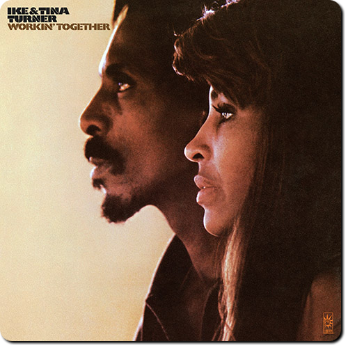 Ike Turner & Tina Turner - Workin' Together (2016) [Hi-Res]