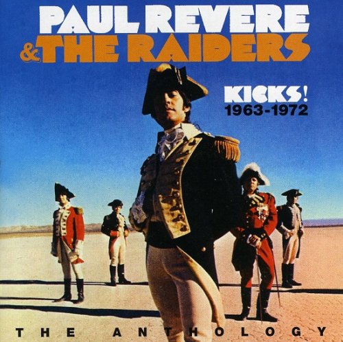 Paul Revere & The Raiders - Kicks! The Anthology 1963-1972 (2005)