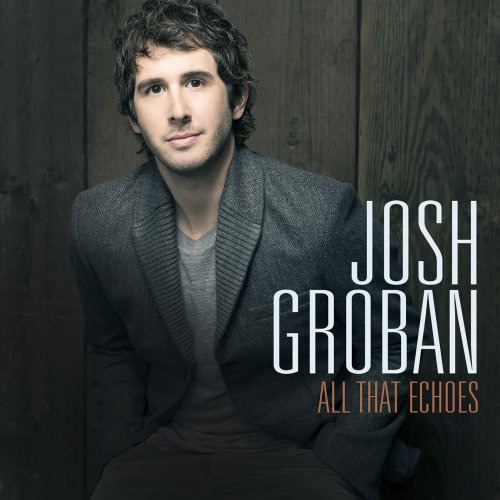 Josh Groban - The Josh Groban Collection (2015) [Hi-Res]
