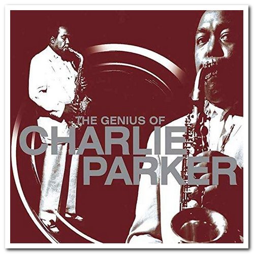 Charlie Parker - The Genius Of Charlie Parker [2CD Set] (2005)