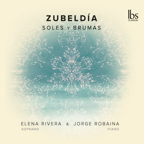 Elena Rivera, Jorge Robaina - Zubeldía: Soles y brumas, Vol. 1-2 (2017-2024) [Hi-Res]