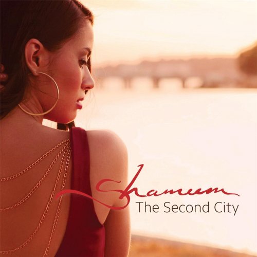 Shameem - The Second City (2015)