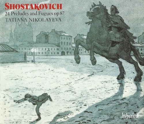 Tatiana Nikolayeva - Shostakovich: 24 Preludes and Fugues op. 87 (1991) CD-Rip