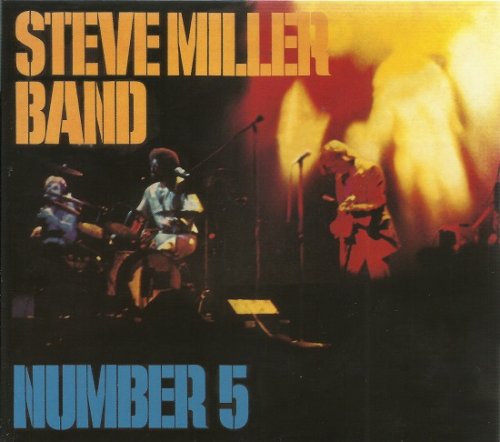 Steve Miller Band - Number 5 (Reissue, Remastered) (1970/2012)
