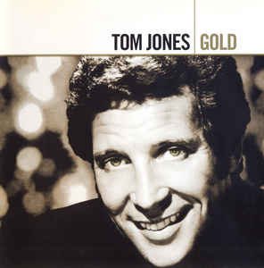 Tom Jones - Gold (2005)